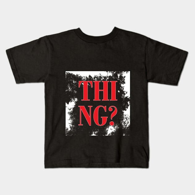 THING Kids T-Shirt by Polli